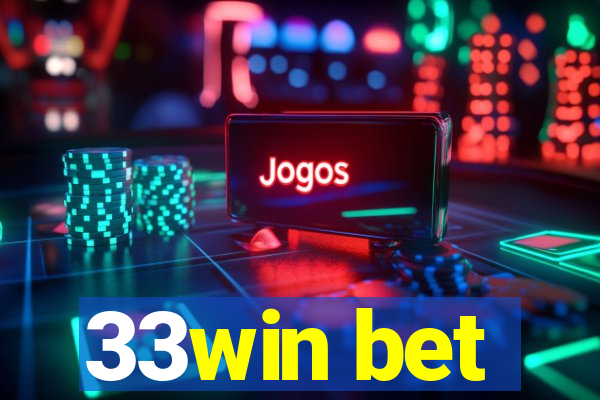 33win bet